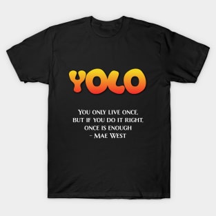 YOLO - Mae West Dark Version T-Shirt